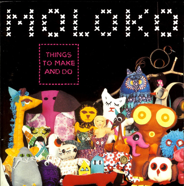 Moloko Things to Make and Do cover artwork