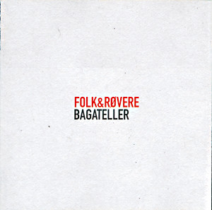 Folk & Røvere Bagateller cover artwork