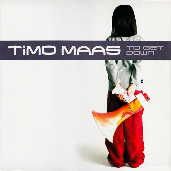 Timo Maas — To Get Down cover artwork
