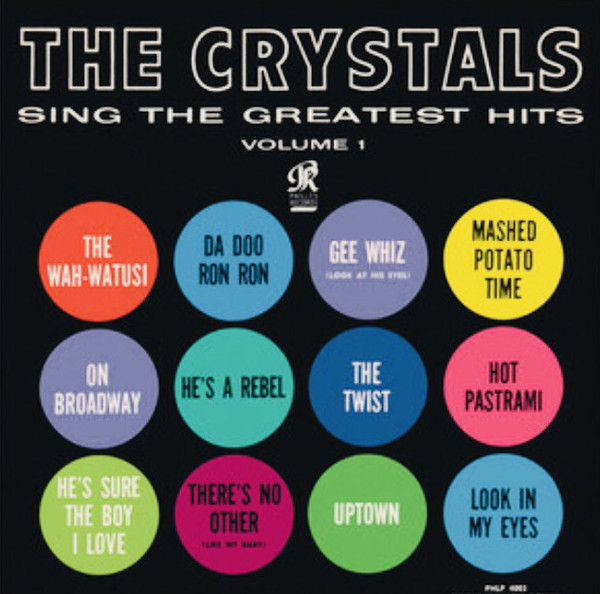 The Crystals The Crystals Sing the Greatest Hits, Volume 1 cover artwork