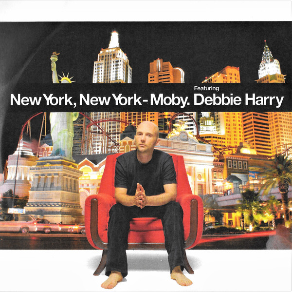 Moby featuring Debbie Harry — New York New York cover artwork