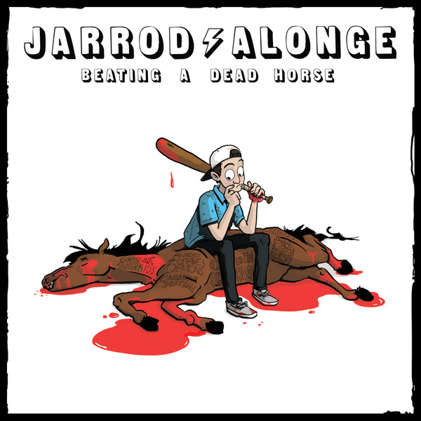 Jarrod Alonge Beating a Dead Horse cover artwork