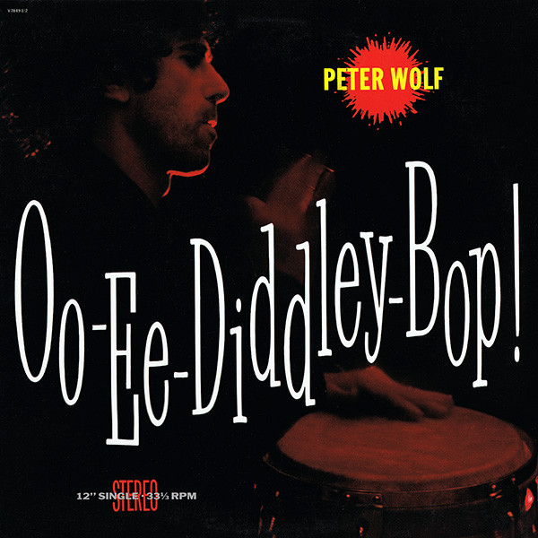 Peter Wolf — Oo-ee-Diddley-Bop! cover artwork