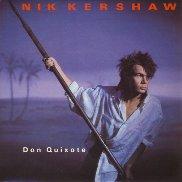 Nik Kershaw — Don Quixote cover artwork