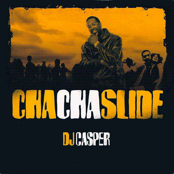 DJ Casper — Cha Cha Slide cover artwork