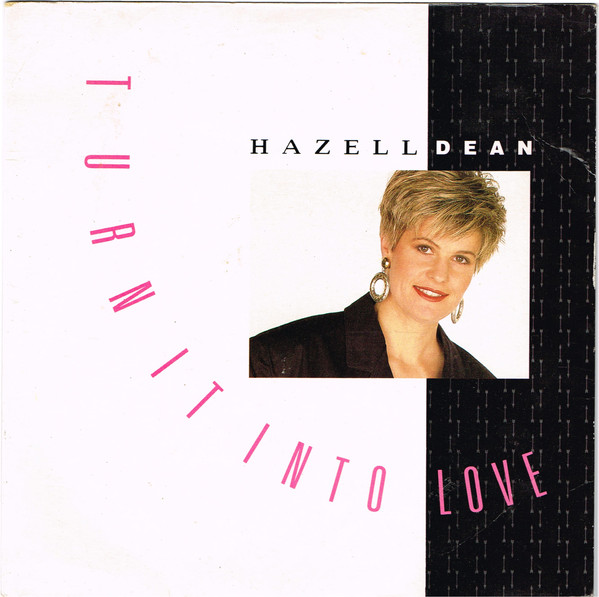 Hazell Dean — Turn It into Love cover artwork