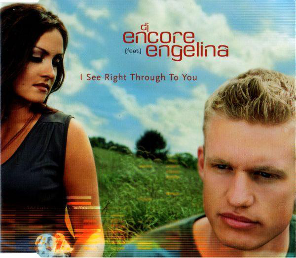 DJ Encore featuring Engelina — I See Right Through To You cover artwork