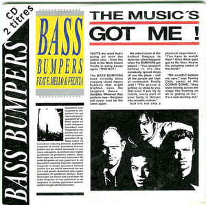 BASS BUMPERS — The Music&#039;s Got Me cover artwork