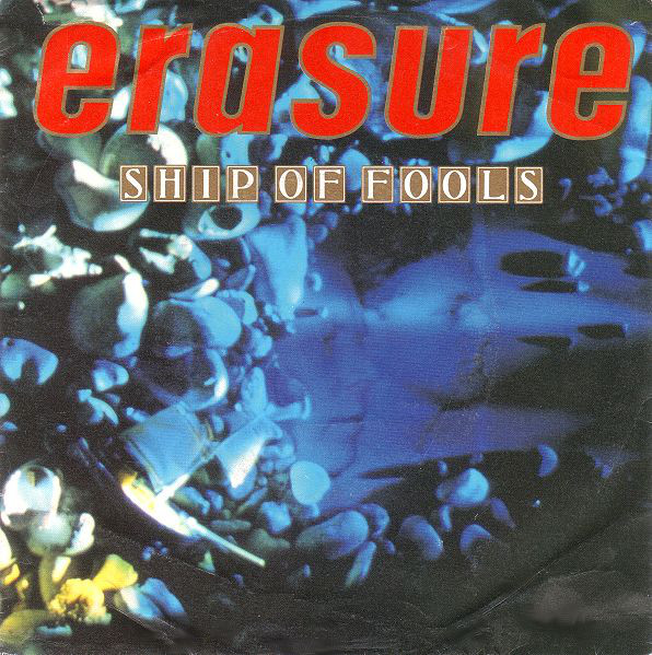 Erasure — Ship of Fools cover artwork