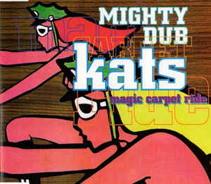 Mighty Dub Katz — Magic Carpet Ride cover artwork