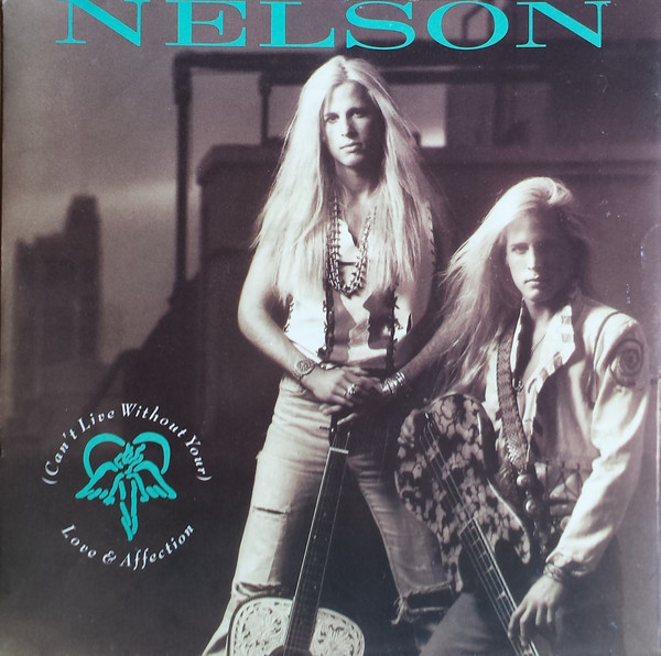 Nelson — (Can&#039;t Live Without Your) Love and Affection cover artwork