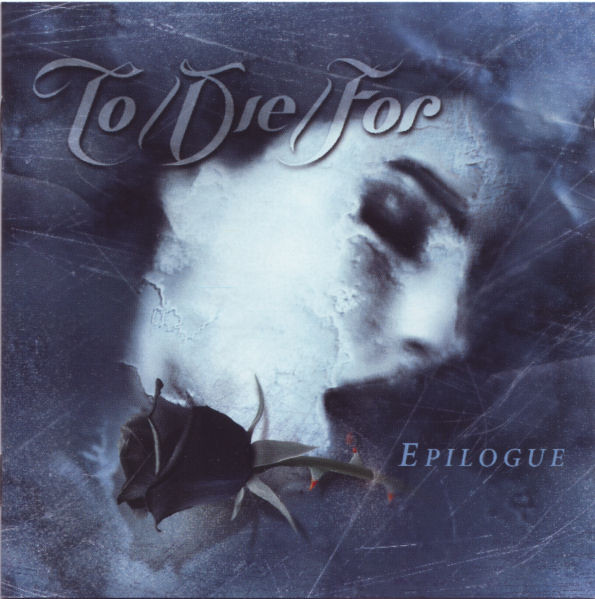 To/Die/For Epilogue cover artwork