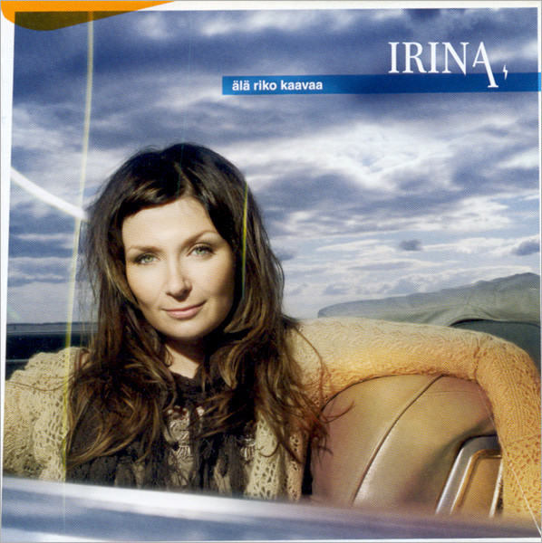 Irina Älä riko kaavaa cover artwork