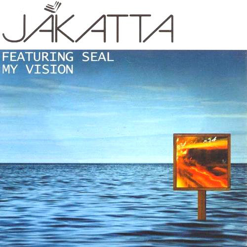 Jakatta featuring Seal — My Vision cover artwork