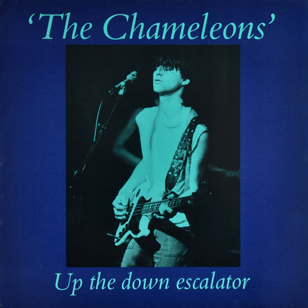 The Chameleons Up the Down Escalator cover artwork