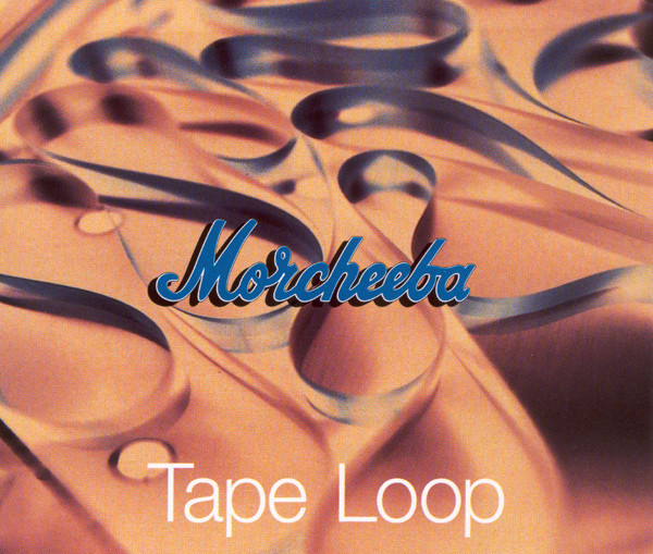 Morcheeba — Tape Loop cover artwork