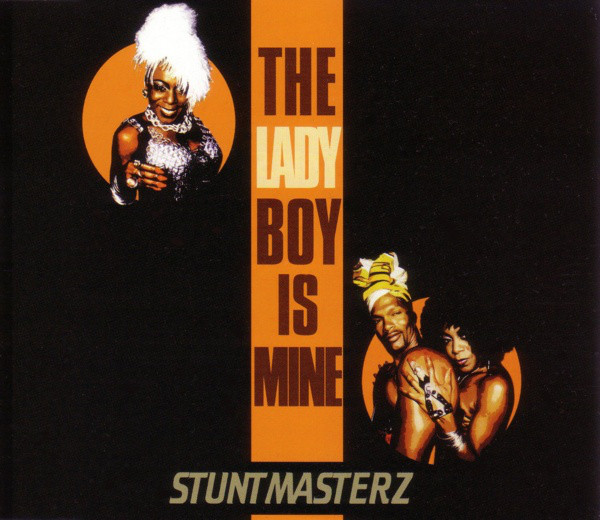 Stuntmasterz — The Ladyboy Is Mine cover artwork