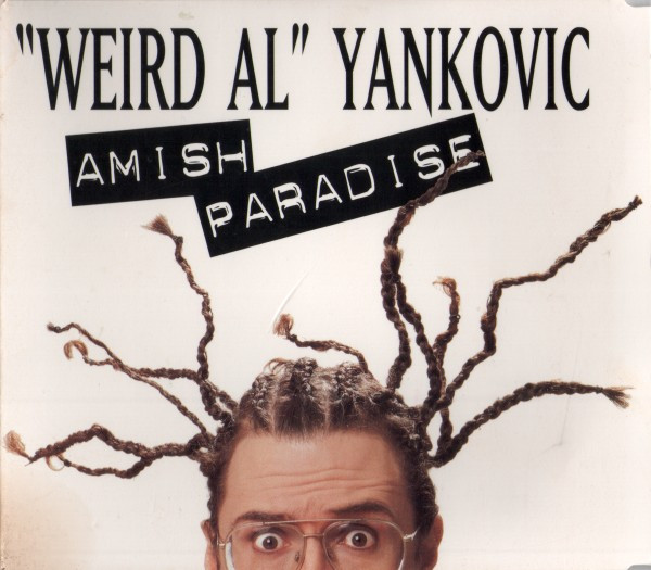 &quot;Weird Al&quot; Yankovic — Amish Paradise cover artwork