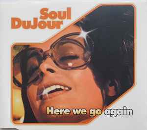 Soul DuJour — Here We Go Again cover artwork
