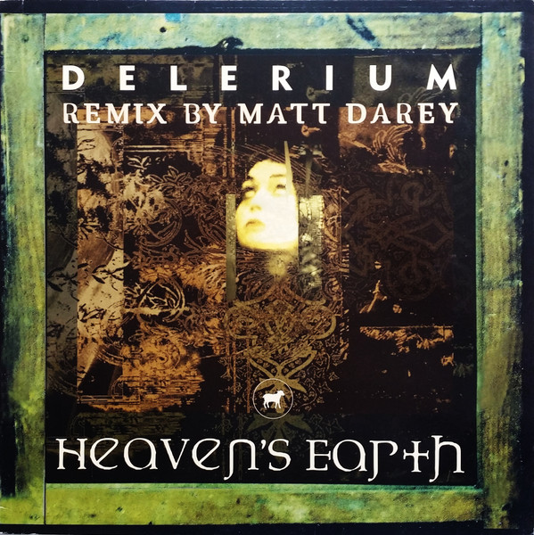 Delerium — Heaven&#039;s Earth (Matt Darey Remix) cover artwork