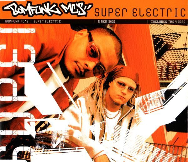 Bomfunk MC&#039;s — Super Electric cover artwork