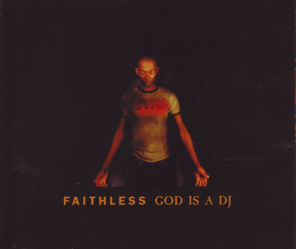Faithless God Is a DJ cover artwork