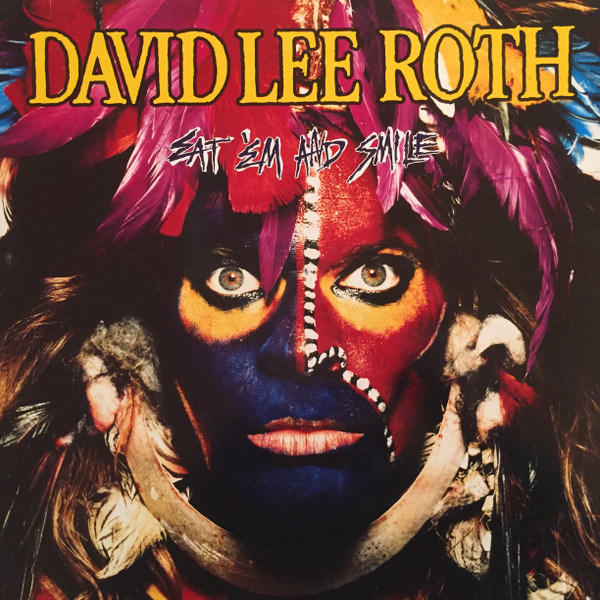 David Lee Roth Eat &#039;Em and Smile cover artwork