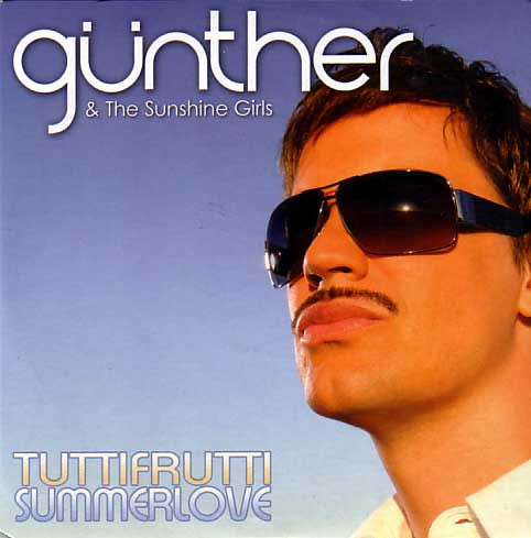 Günther &amp; The Sunshine Girls — Tutti Frutti Summer Love cover artwork
