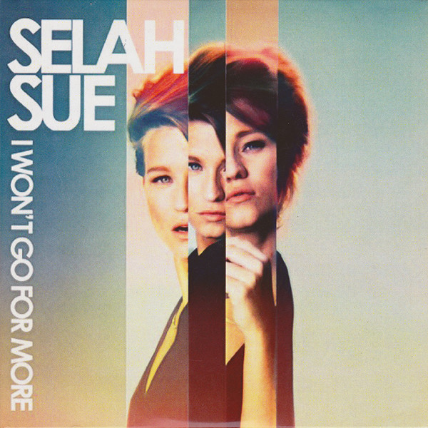Selah Sue I Won&#039;t Go for More cover artwork