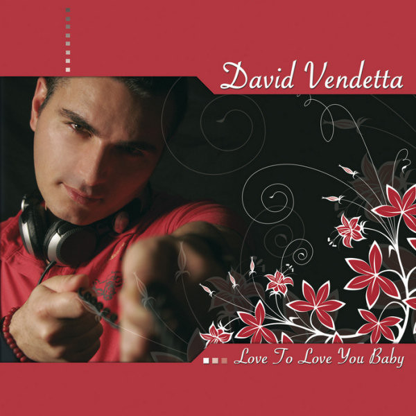 David Vendetta love to love you baby cover artwork