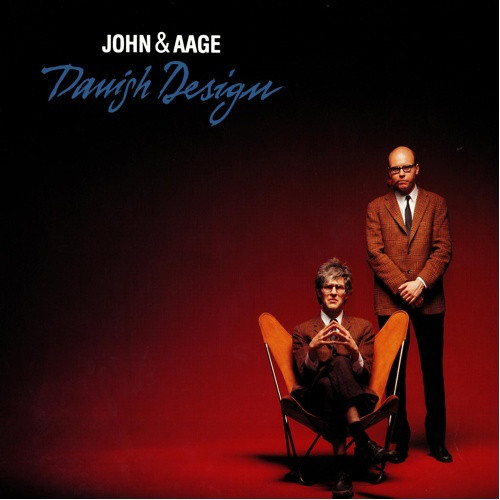 John &amp; Aage Danish Design cover artwork