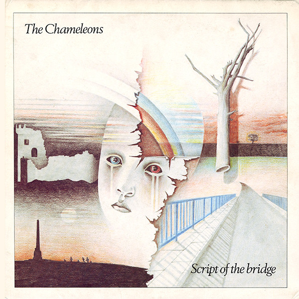 The Chameleons Script of the Bridge cover artwork