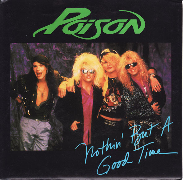 Poison — Nothin&#039; But A Good Time cover artwork