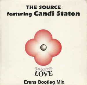 The Source featuring CANDY STATON — You Got The Love cover artwork