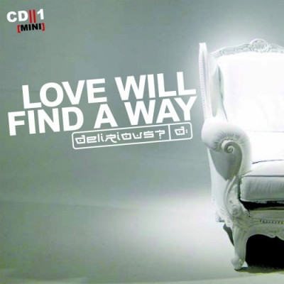 Delirious? — Love Will Find a Way cover artwork