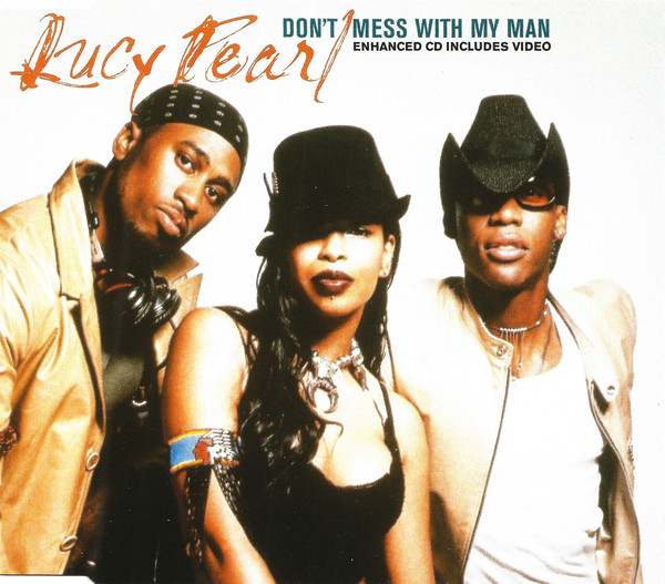 Lucy Pearl — Don&#039;t Mess With My Man cover artwork