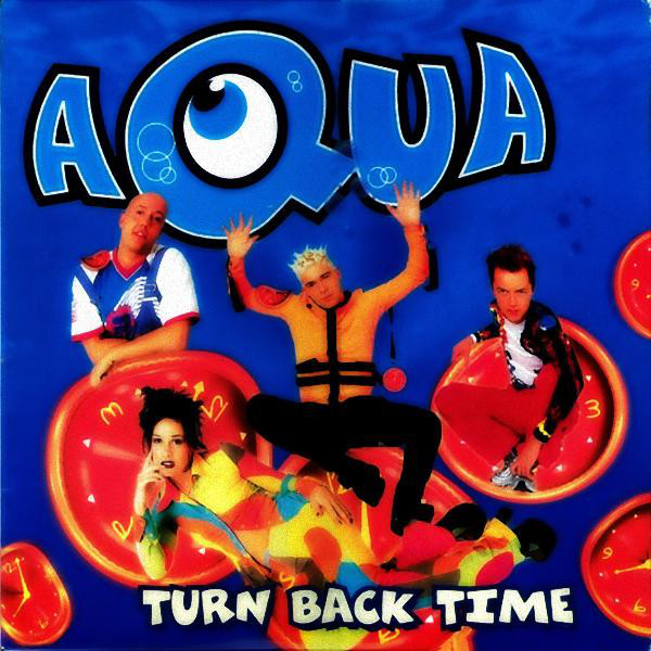 Aqua — Turn Back Time cover artwork