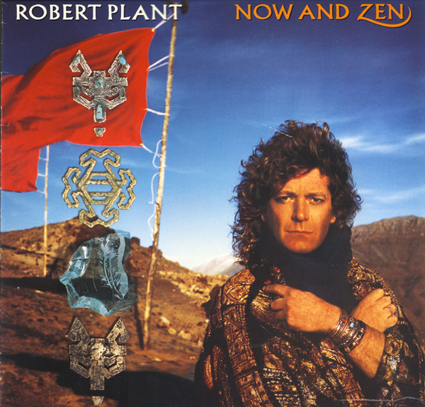 Robert Plant Now and Zen cover artwork
