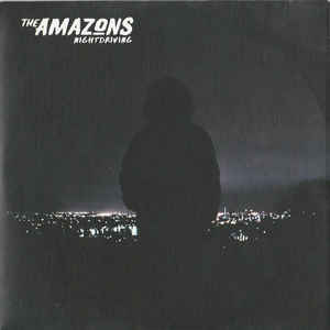 The Amazons — Nightdriving cover artwork