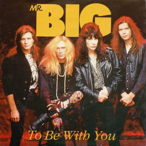 Mr. Big — To Be With You cover artwork