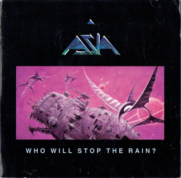 Asia — Who Will Stop the Rain? cover artwork