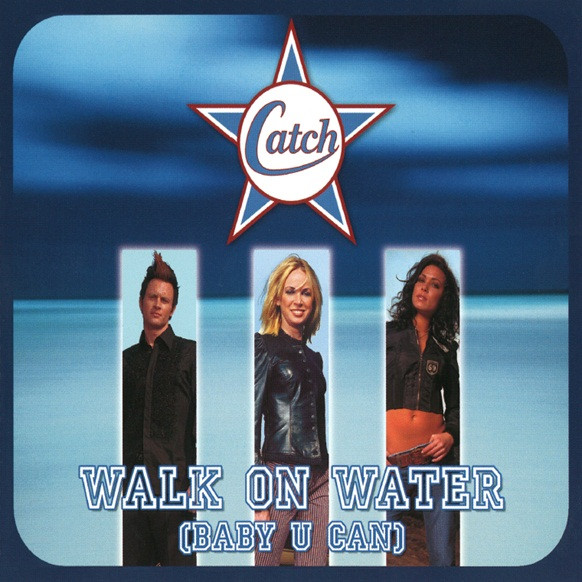 Catch — Walk On Water (Baby U Can) cover artwork