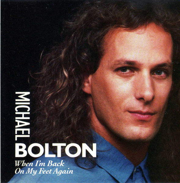 Michael Bolton — When I&#039;m Back on My Feet Again cover artwork