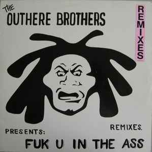 The Outhere Brothers — Fuk U In The Ass cover artwork
