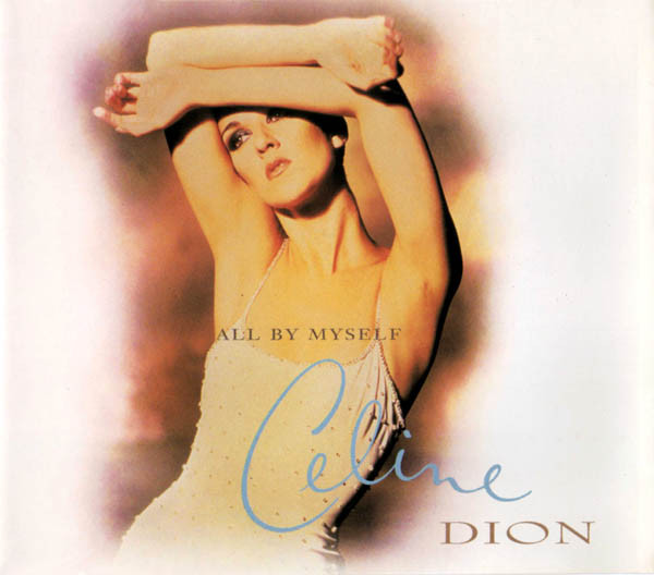 Céline Dion All By Myself cover artwork