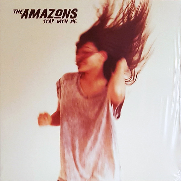 The Amazons — Stay with Me cover artwork