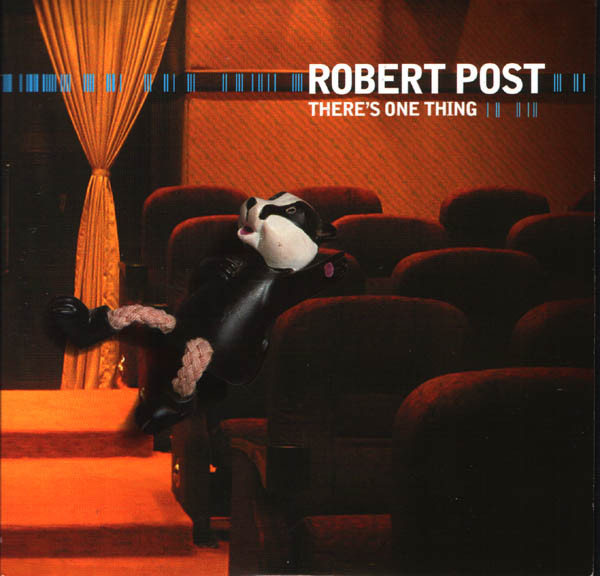 Robert Post — There&#039;s One Thing cover artwork
