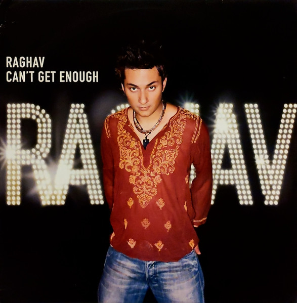 Raghav featuring Iceberg Slimm — Can&#039;t Get Enough cover artwork