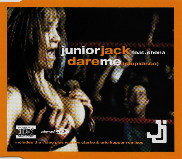 Junior Jack ft. featuring Shèna Dare Me (Stupidisco) cover artwork