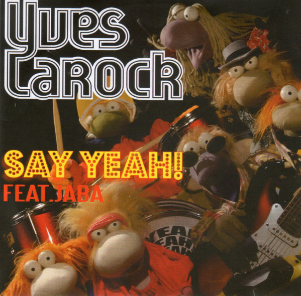 Yves Larock featuring Jaba — Say Yeah! cover artwork